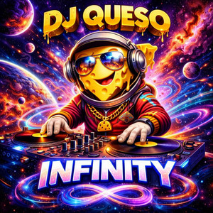 Infinity by DJ QUESO
