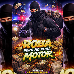 ROBA PERO NO MOTOR by EL CUCHILLO
