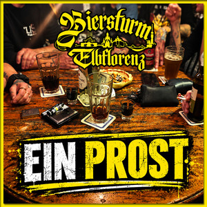 Ein Prost by Biersturm