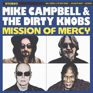 Wreckless Abandon - Album by Mike Campbell & The Dirty Knobs | Spotify