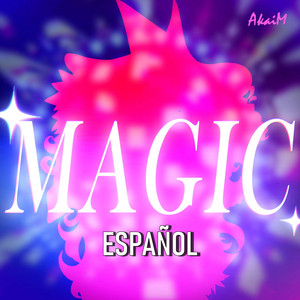 MAGIC - Cover en Español