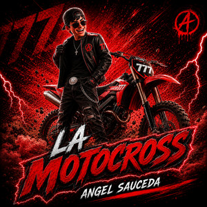 La Motocross by Angel Sauceda