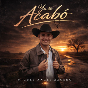 Ya Se Acabó by Miguel Ángel Azuero