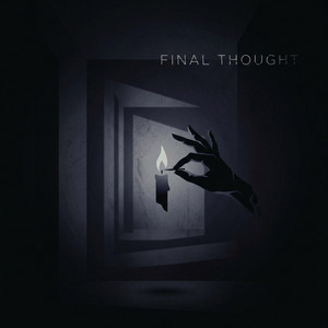 Final Thought by Phantm Khole