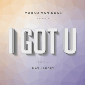 I Got U - Shedizer Remix by Marko Van Duke