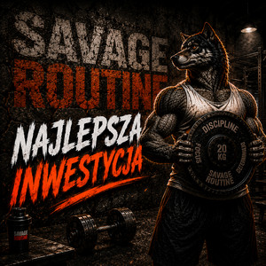 NAJLEPSZA INWESTYCJA by Savage Routine