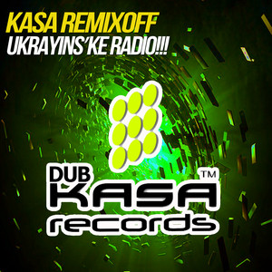 Kasa Remixoff — Ukrayinsʹke radio!!!