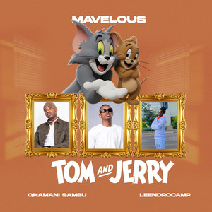 Tom & Jerry by Mavelous Sazob'Mnandi, Leendrocamp, Qhamani Sambu