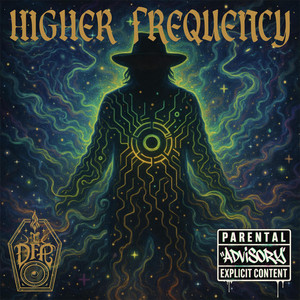HIGHER FREQUENCY by Deadfolk Prophet