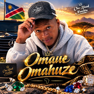 Omaue Omahuze by One Blood Namibia