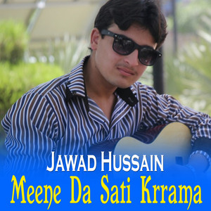 Jawad Hussain - Meene Da Sati Krrama