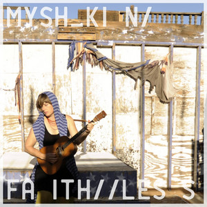 Faithless by Myshkin