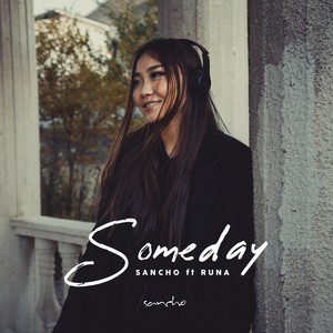 Someday - Extended by Sancho, Runa