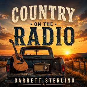 Country on the Radio by Garrett Sterling