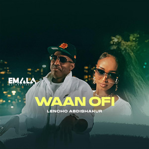 Lencho Abdishakur - Waan Ofi