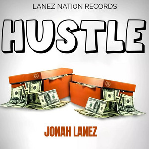 Hustle by Jonah Lanez