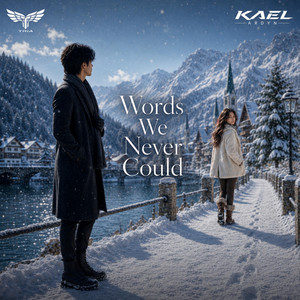 Words We Never Could by KAEL ARDYN, TRIA