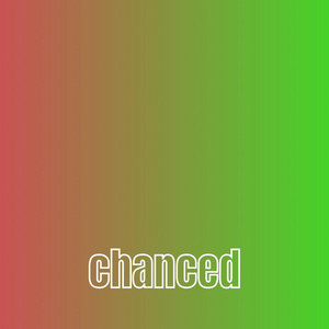chanced by WillyjD