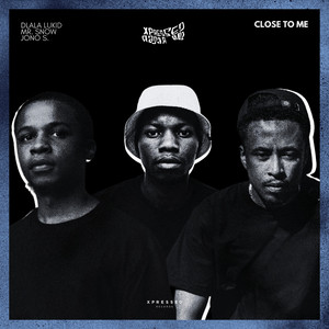 Close To Me - Radio Edit by Dlala Lukid, Mr. Snow, Jono S.