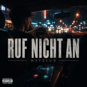 RUF NICHT AN by WaveLux