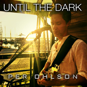 Until the Dark - Radio Edit by Per Ohlson
