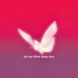 Oh My Little Baby Boy by Aurora Hills