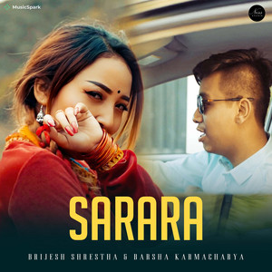 Brijesh Shrestha & Barsha Karmacharya - Sarara