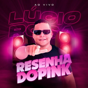 Resenha do Pink (Ao Vivo)