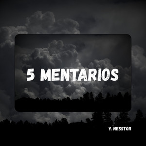 5 MENTARIOS by Y. NessTor