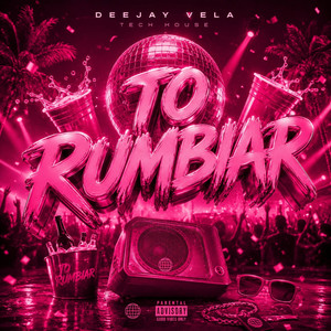 To Rumbiar by Deejay Vela