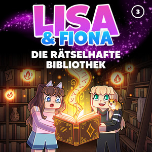 Die rätselhafte Bibliothek - Teil 14 by Lisa & Fiona
