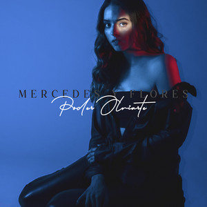 Poder Olvidarte by Mercedes Y Flores