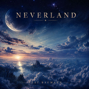 Neverland - Extended Version by Beat Baumann