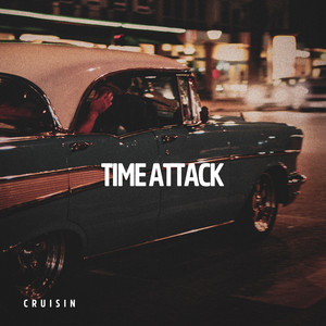 Cruisin' by Time Attack