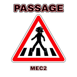 PASSAGE by Mec2