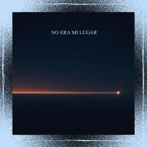 No Era Mi Lugar by JeyCy