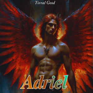 Adriel by Toreal good
