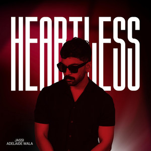 Heartless by Jassi Adelaide Wala