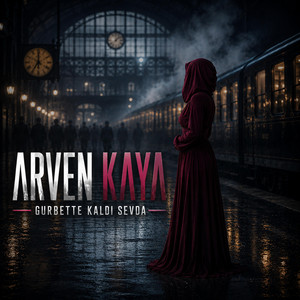 Gurbette Kaldı Sevda by Arven Kaya