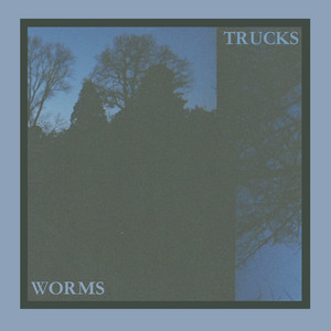 Worms by Trucks
