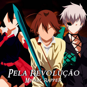 Night Raid: Pela Revolução by Micael Rapper