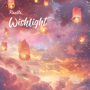 Wishlight by Raelle