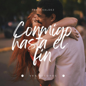 Conmigo Hasta el Fin by Fenix Valdez