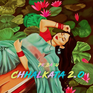 Pk Babu - Chhalakata 2.O