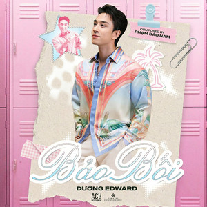 Dương Edward - Bảo Bối (#2)