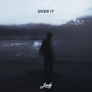 OVER IT by Lundy
