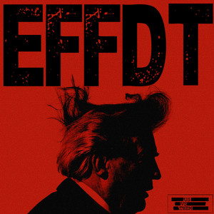 EFFDT by USvsTHEM, Emilio Rojas