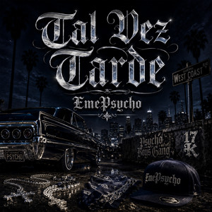 Tal Vez Tarde by EmePsycho