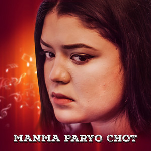 Samikshya Adhikari - Manma Paryo Chot