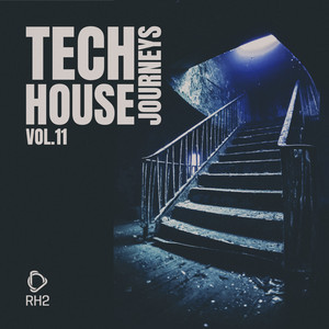 Various Artists — Tech House Journeys, Vol. 11 (2026)